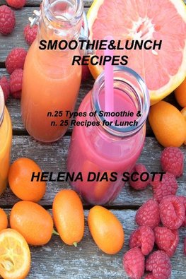 SMOOTHIE&LUNCH RECIPES