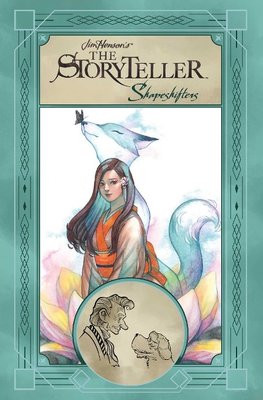 Jim Henson's the Storyteller: Shapeshifters