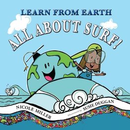 Learn From Earth All About Surf