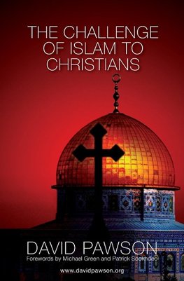 The Challenge of  Islam to Christians