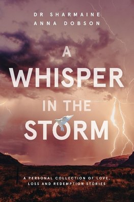 A Whisper in the Storm