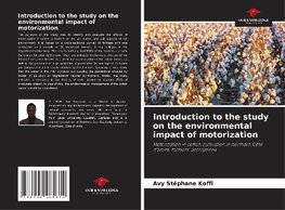 Introduction to the study on the environmental impact of motorization