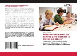 Derechos Humanos, un camino para alcanzar la disciplina escolar