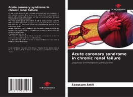 Acute coronary syndrome in chronic renal failure