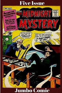 Midnight Mystery Five Issue Jumbo Comic