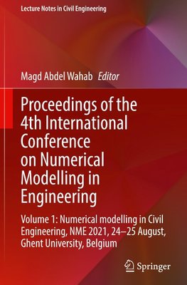 Proceedings of the 4th International Conference on Numerical Modelling in Engineering