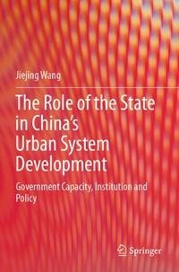 The Role of the State in China's Urban System Development