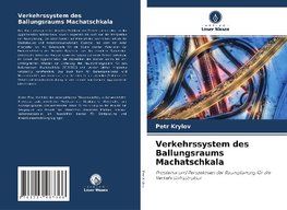 Verkehrssystem des Ballungsraums Machatschkala