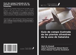 Guía de campo ilustrada de las plantas silvestres de la zona de Sabaloka