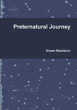 Preternatural Journey