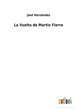 La Vuelta de Martin Fierro