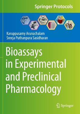 Bioassays in Experimental and Preclinical Pharmacology