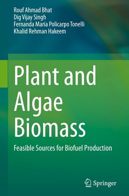 Plant and Algae Biomass