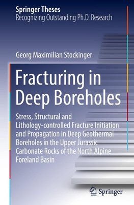 Fracturing in Deep Boreholes