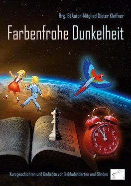 Farbenfrohe Dunkelheit