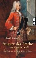 August der Starke und seine Zeit