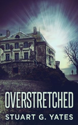 Overstretched