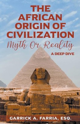 The African Origin of Civilization