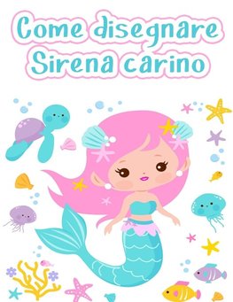 Come disegnare le sirene