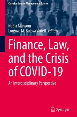 Finance, Law, and the Crisis of COVID-19