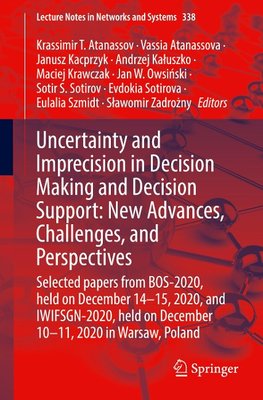 Uncertainty and Imprecision in Decision Making and Decision Support: New Advances, Challenges, and Perspectives