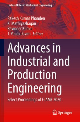 Advances in Industrial and Production Engineering