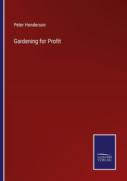 Gardening for Profit