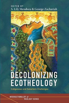 Decolonizing Ecotheology