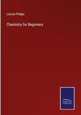 Chemistry for Beginners