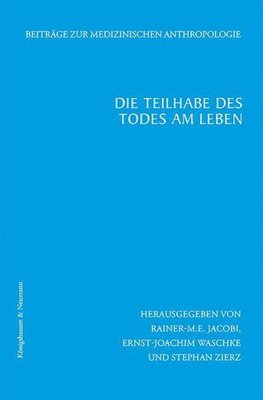 Die Teilhabe des Todes am Leben