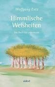 Himmlische Weisheiten