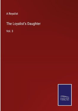 The Loyalist's Daughter