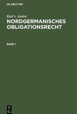 Nordgermanisches Obligationsrecht, Band 1, Altschwedisches Obligationenrecht