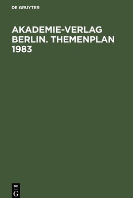 Akademie-Verlag Berlin. Themenplan 1983