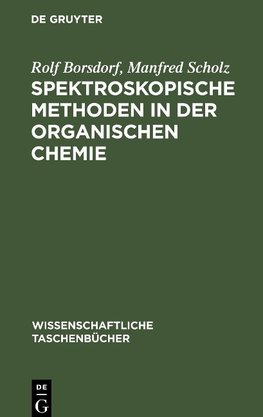 Spektroskopische Methoden in der organischen Chemie