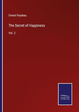 The Secret of Happiness