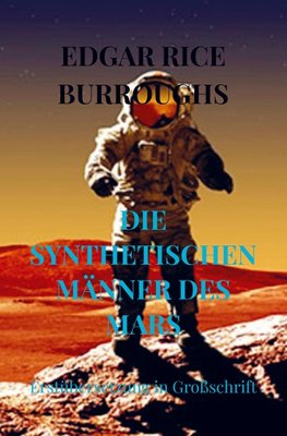 DIE SYNTHETISCHEN MÄNNER DES MARS