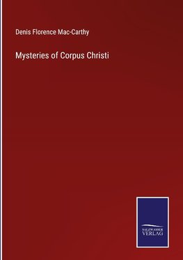 Mysteries of Corpus Christi