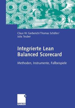 Integrierte Lean Balanced Scorecard