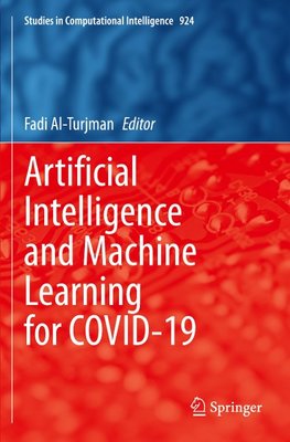 Artificial Intelligence and Machine Learning for COVID-19