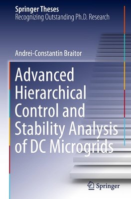 Advanced Hierarchical Control and Stability Analysis of DC Microgrids