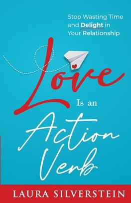 Love Is an Action Verb