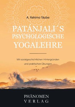 Patanjali´s psychologische Yogalehre