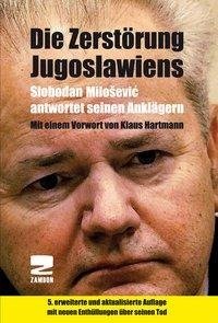 Die Zerstörung Jugoslawiens