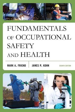 Fundamentals of Occupational Safety and Health, Eighth Edition