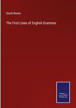 The First Lines of English Grammar