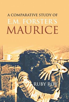 A Comparative Study of E.M. Forster's Maurice