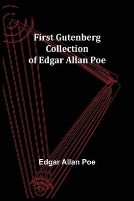 First Gutenberg Collection of Edgar Allan Poe