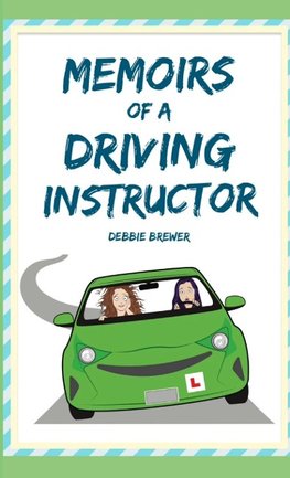 Memoirs of a Driving Instructor