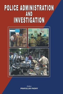 Police Administration And Investigation of Crime